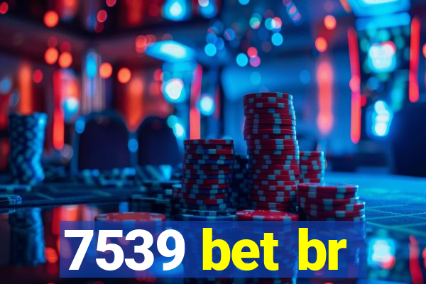 7539 bet br